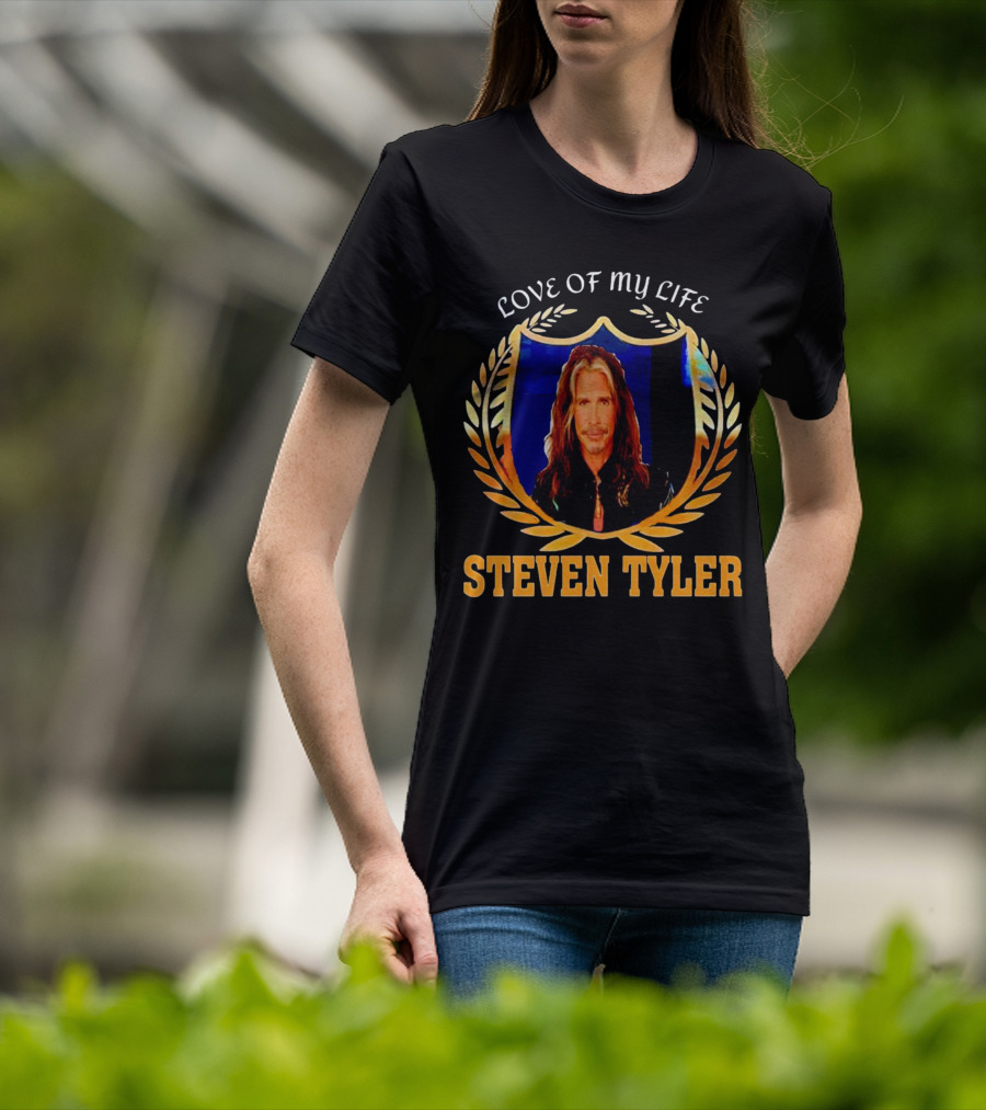 Love Of My Life Steven Tyler T-Shirt