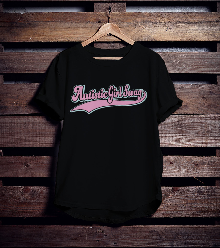Autistic Girl Swag Retro Style Baseball Font T-Shirt