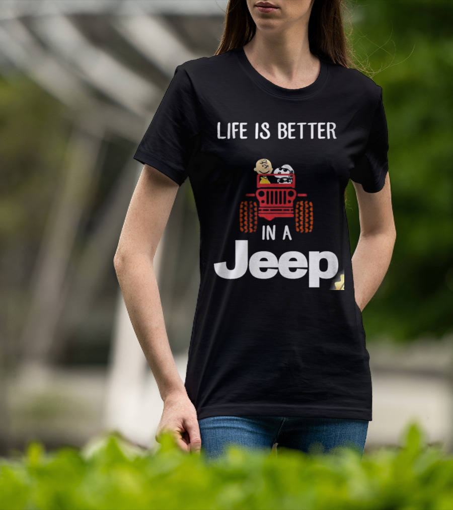 Life Is Better With Snoopy And Charlie Brown Cruising In A Jeep T-Shirt