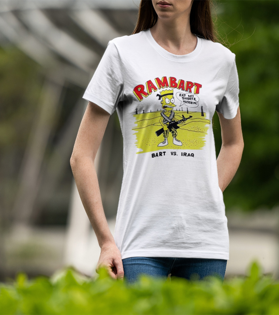 Ram Bart Eat My Shorts Hussein Bart Vs. Iraq T-Shirt
