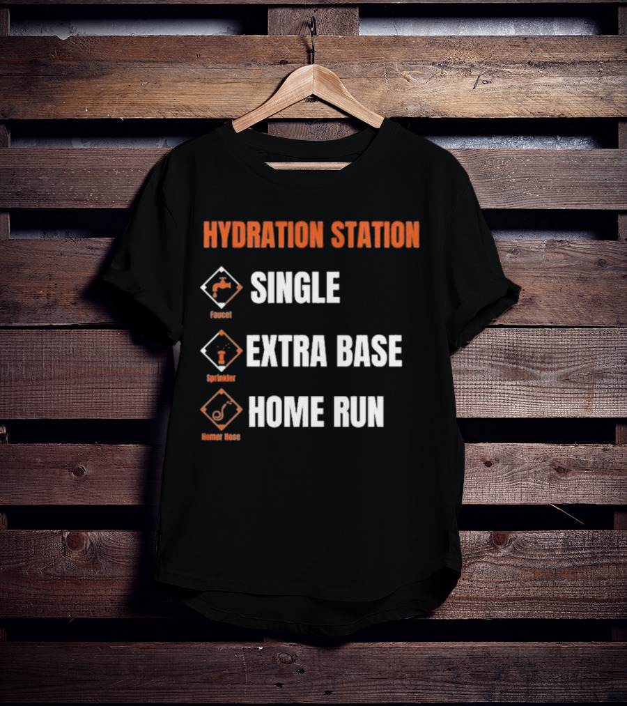 Hydration Station Baltimore Orioles Single Extra Base Home Run Faucet Sprinkler Homer Hose T-Shirt