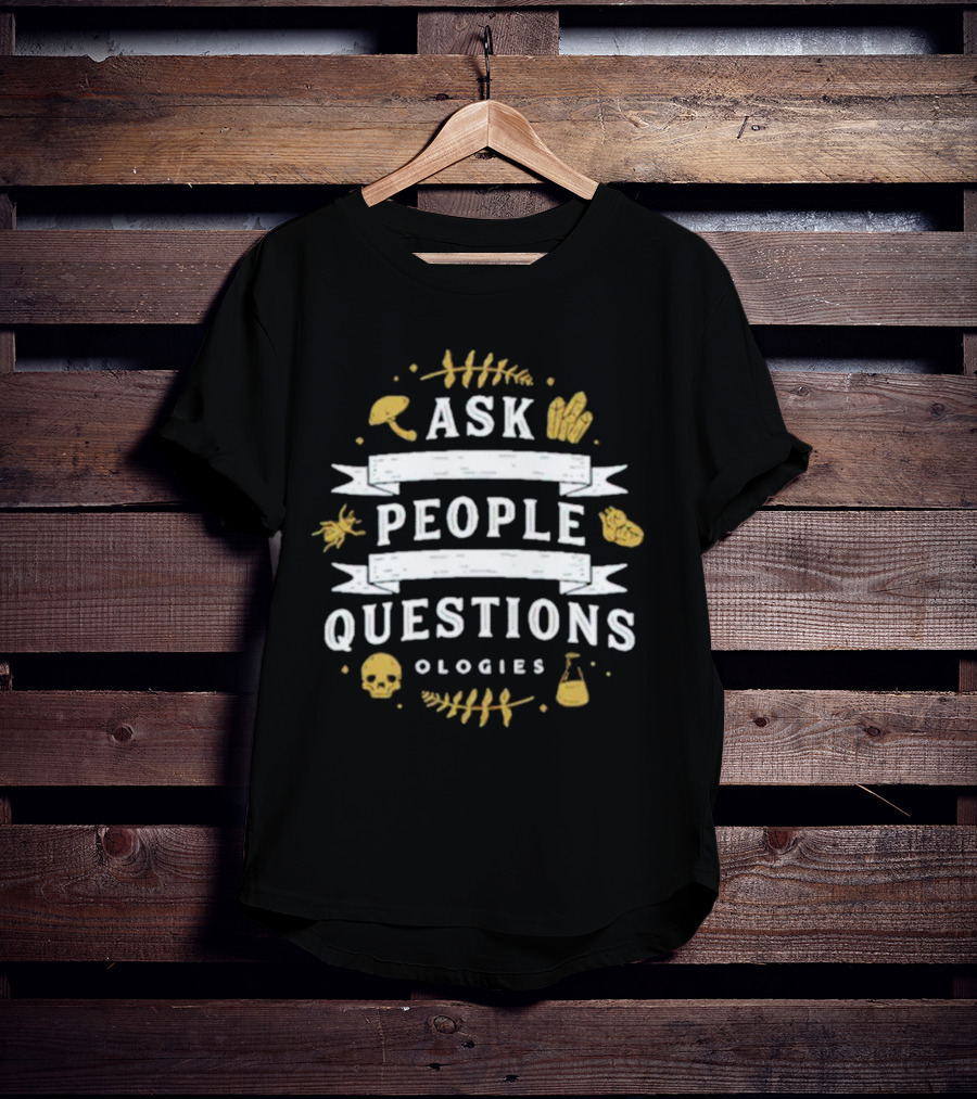 Ask People Questions Ologies Science Icons T-Shirt