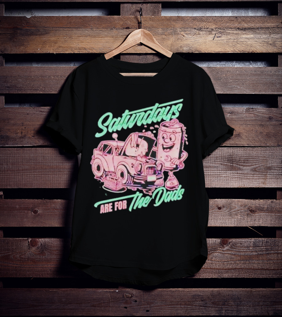 Saturdays Are For The Dads Retro Car And Soda Can Guy T-Shirt