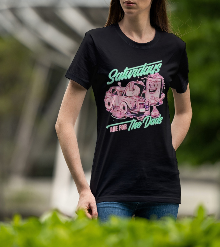 Saturdays Are For The Dads Retro Car And Soda Can Guy T-Shirt