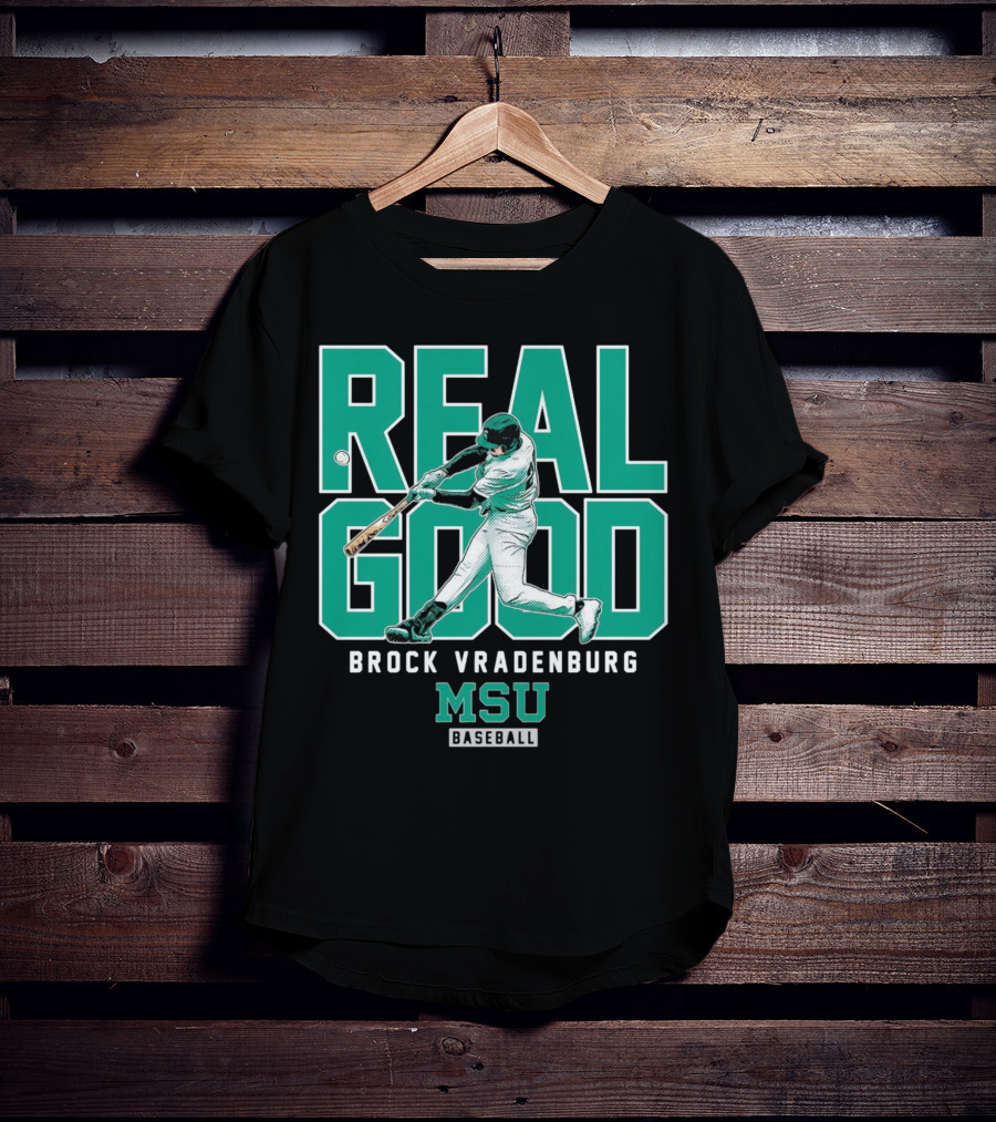 Real Good Brock Vradenburg MSU Baseball T-Shirt
