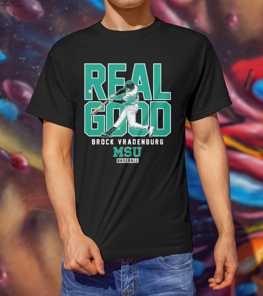 Real Good Brock Vradenburg MSU Baseball T-Shirt