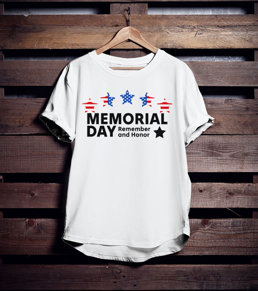 Memorial Day Remember And Honor T-Shirt