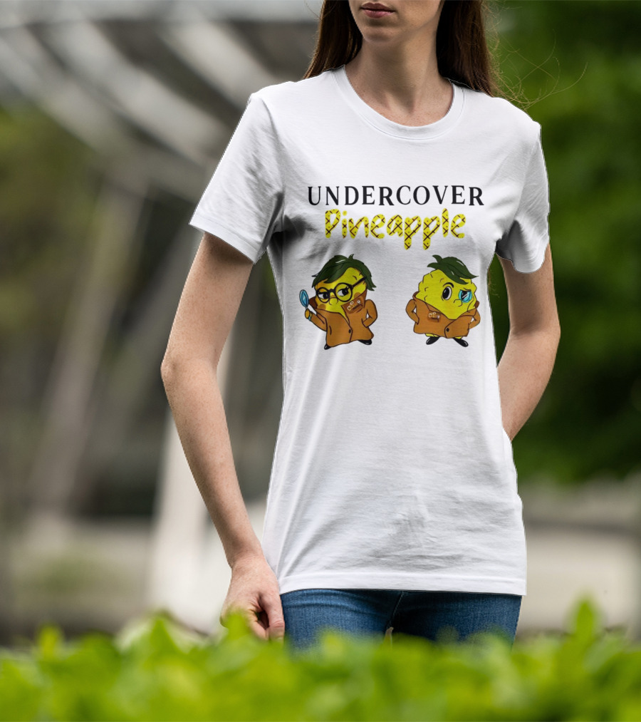 UNDERCOVER PINEAPPLE Detective Humor Quirky Characters T-Shirt