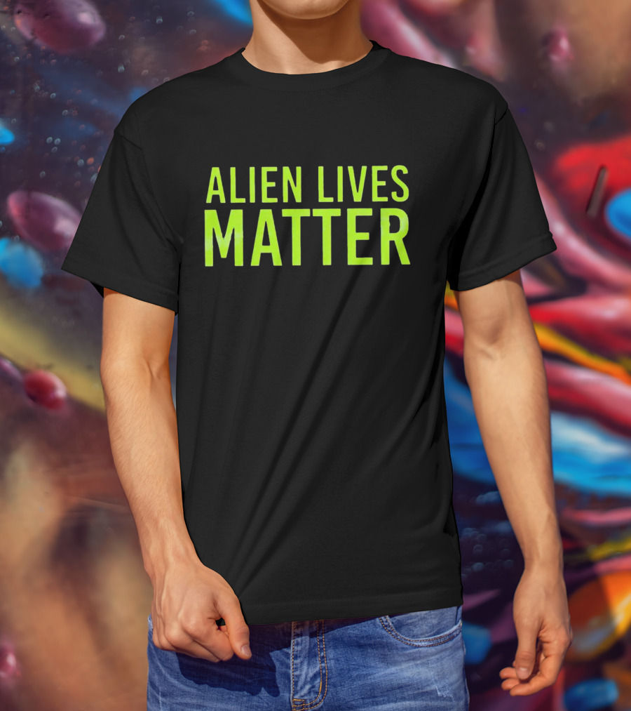 ALIEN LIVES MATTER T-Shirt