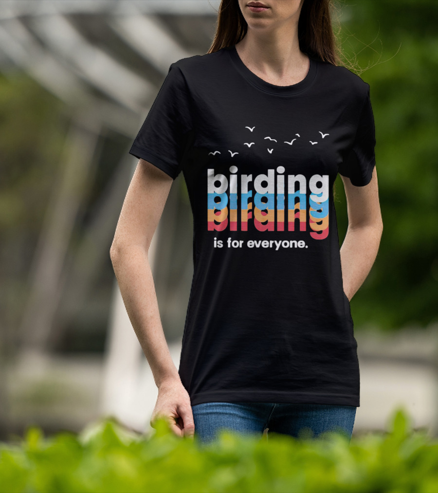 Birding Is For Everyone Vintage Style With Birds Flying Above T-Shirt