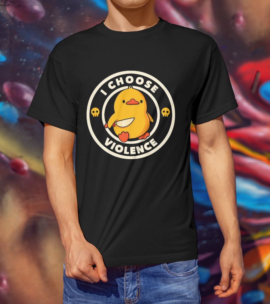 I Choose Violence Duck Knife Skulls T-Shirt