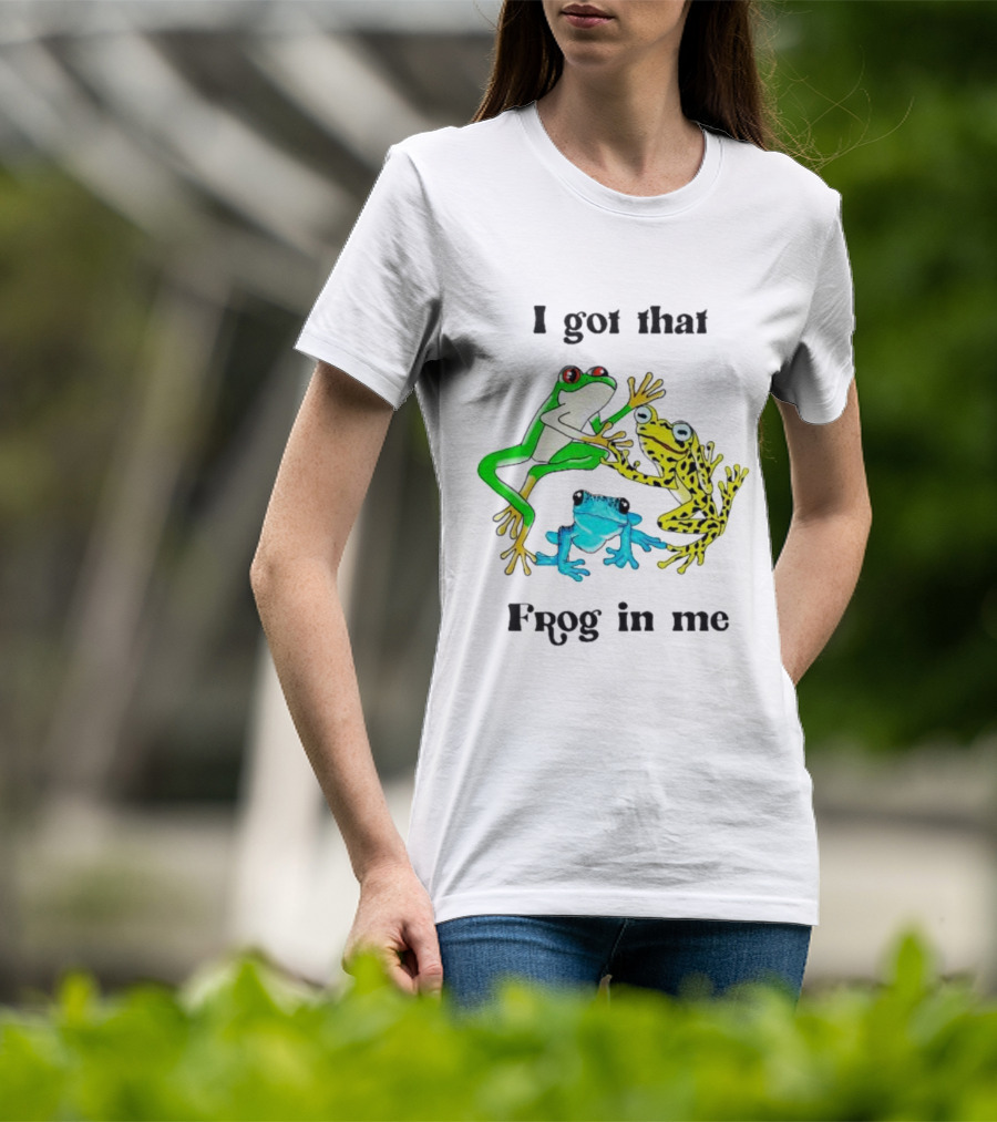 I Got That Frog In Me Trio Frogs T-Shirt