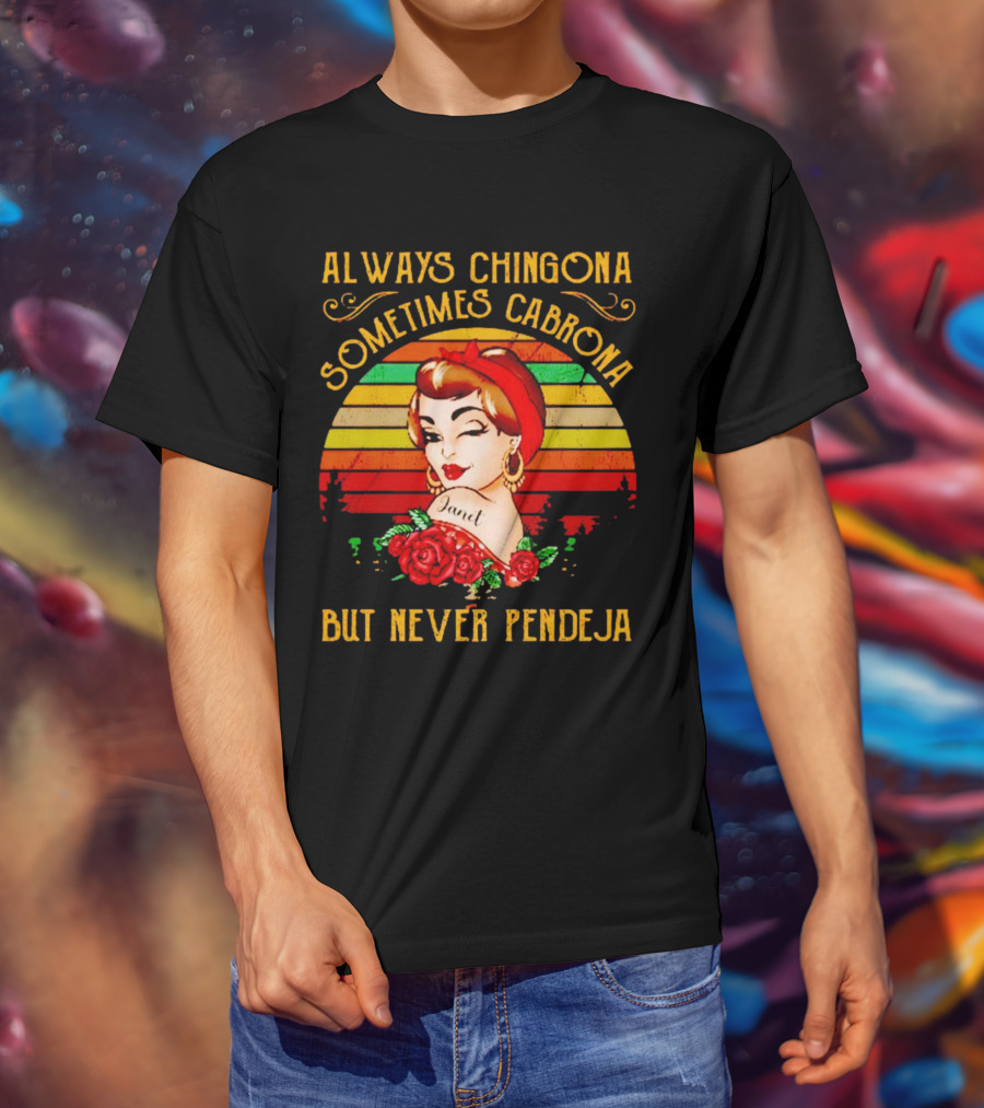 Always Chingona Sometimes Cabrona But Never Pendeja Vintage Retro Bandana Roses T-Shirt