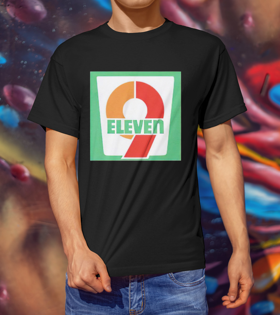 9 Eleven 7 Eleven T-Shirt