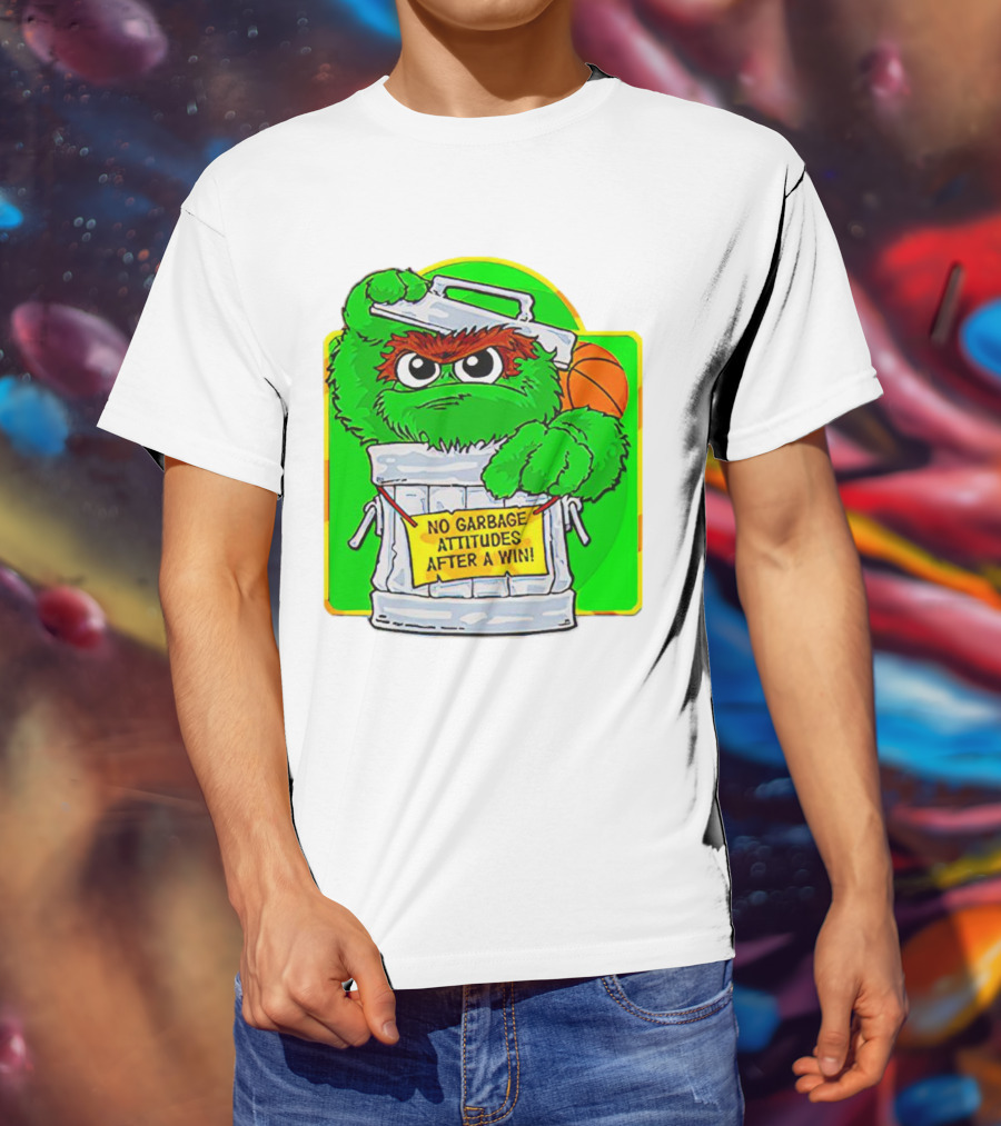 Oscar The Grouch No Garbage Attitudes With Basketball After A Win T-Shirt