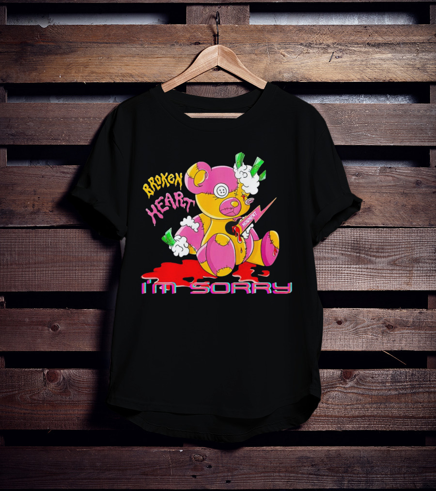 Broken Heart Moment I’m Sorry T-Shirt
