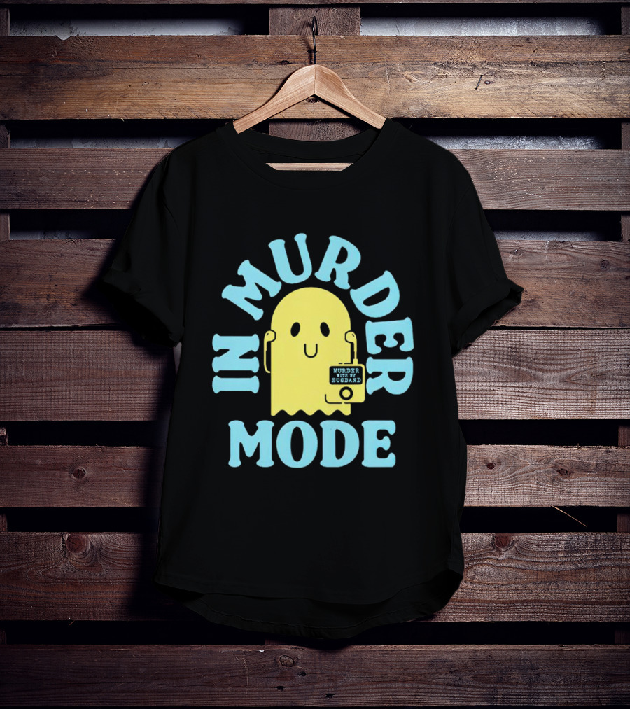 In Murder Mode Ghost Holding Mug T-Shirt