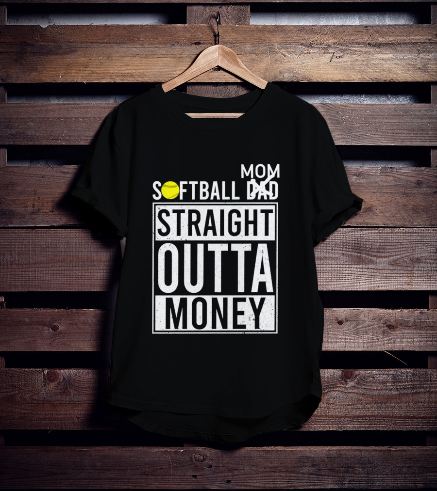 Softball Mom Straight Outta Money T-Shirt