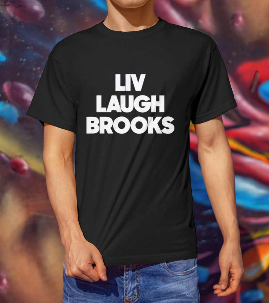 LIV Laugh Brooks Playful Phrase T-Shirt