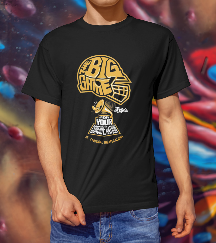 The Big Game Helmet Today For Your Consideration Best Musical Theater Album T-Shirt