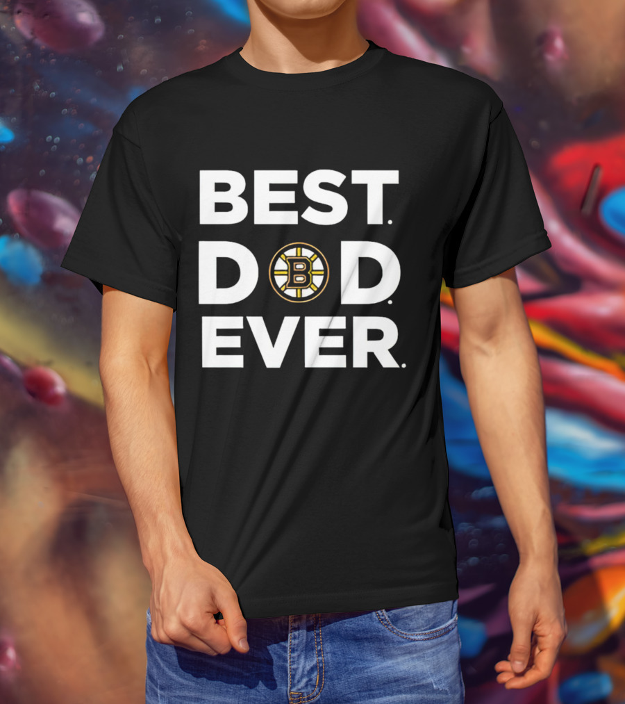 Boston Bruins Best Dad Ever Father's Day Gift Idea T-Shirt