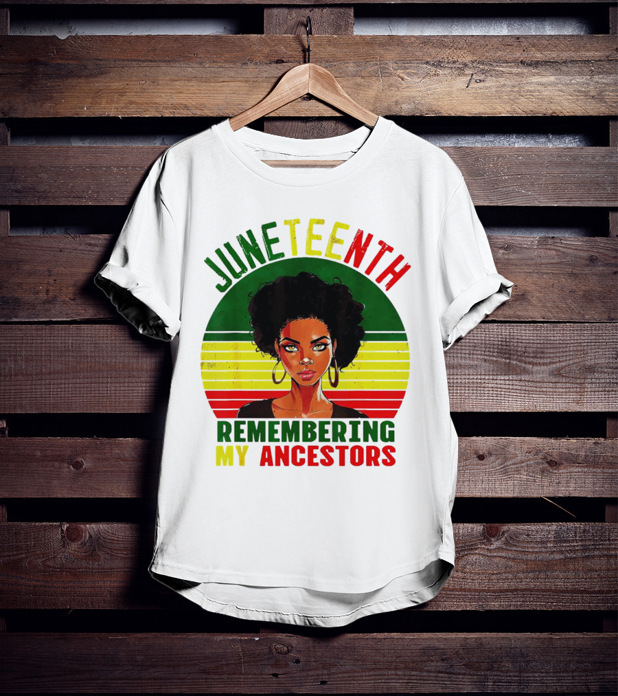 Juneteenth Remembering My Ancestors Black Women Loc'd Hair T-Shirt