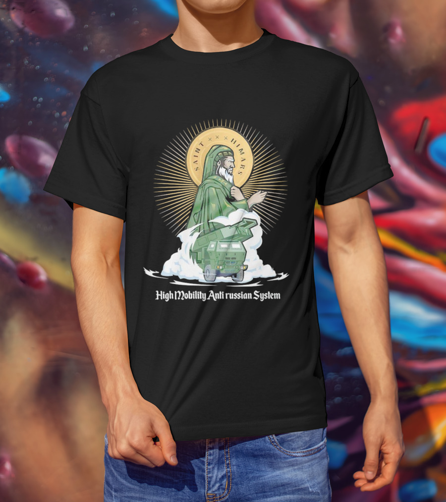 Saint Himars High Mobility Anti Russian System T-Shirt