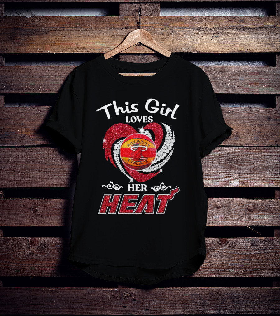 This Girl Loves Her Miami Heat Basketball Team Heart T-Shirt