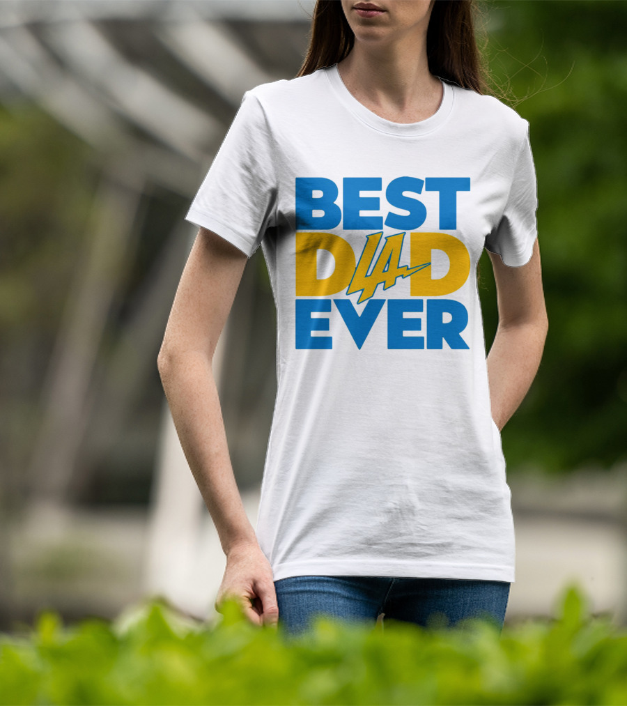 Best Dad Ever LA Chargers NFL T-Shirt