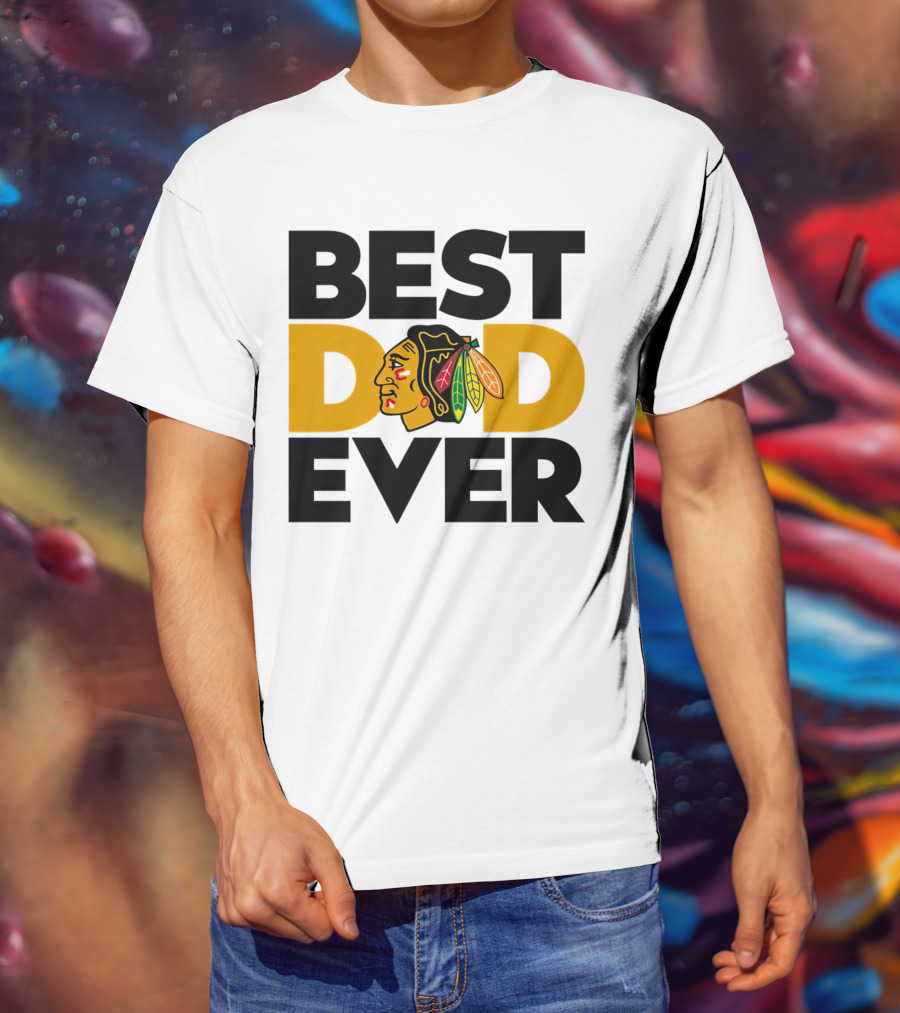 Best Dad Ever NHL Chicago Blackhawks T-Shirt