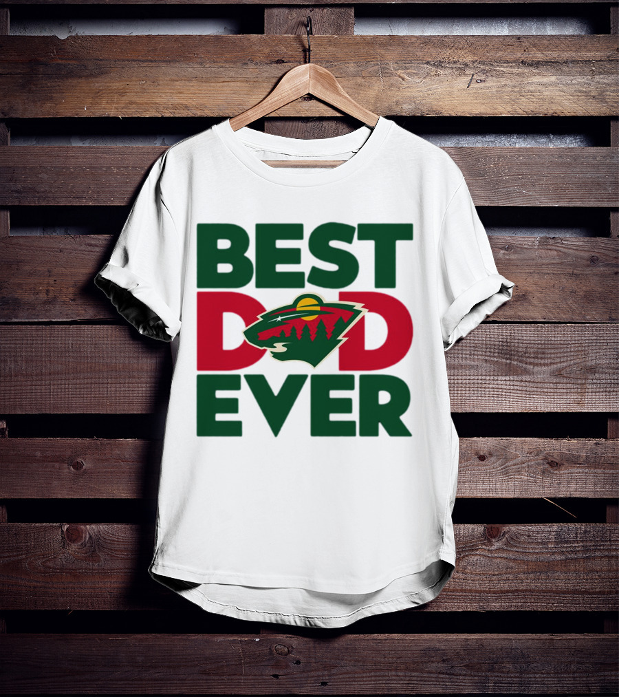 Best Dad Ever NHL Minnesota Wild T-Shirt