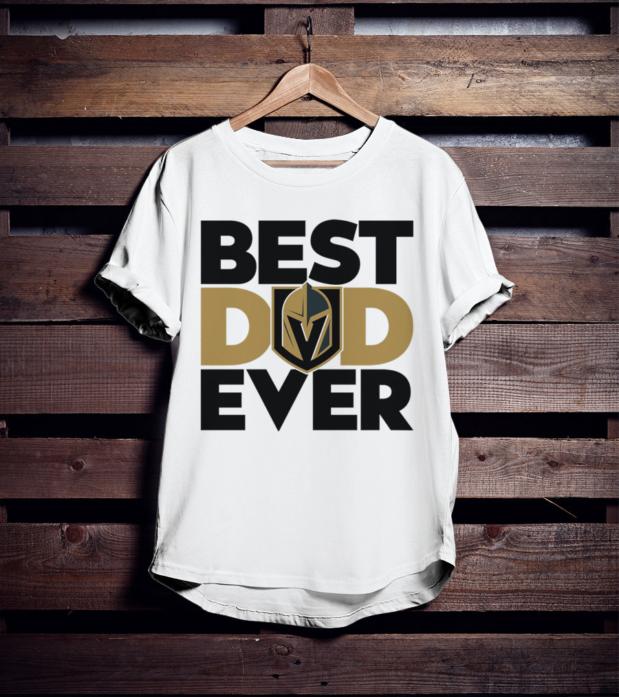 Best Dad Ever NHL Vegas Golden Knights T-Shirt