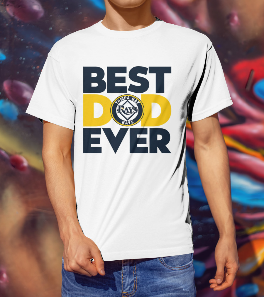 Best Dad Ever Tampa Bay Rays MLB T-Shirt