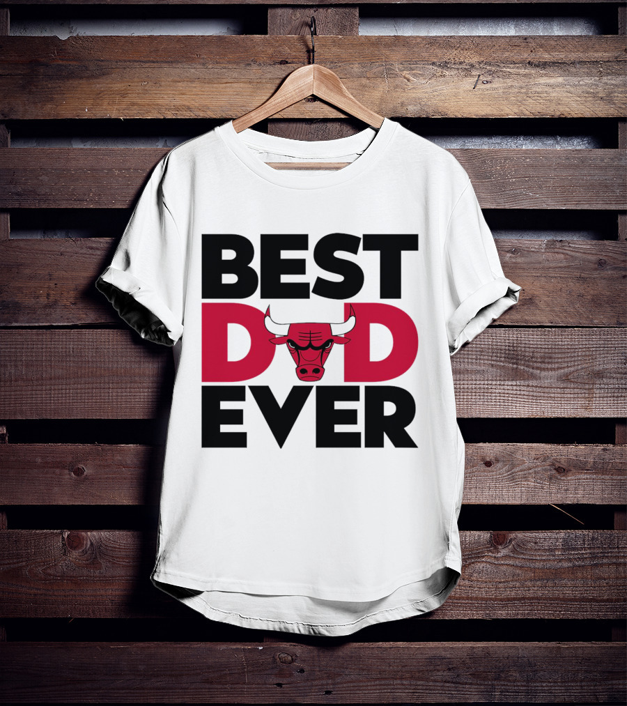 Best Dad Ever Chicago Bulls NBA T-Shirt