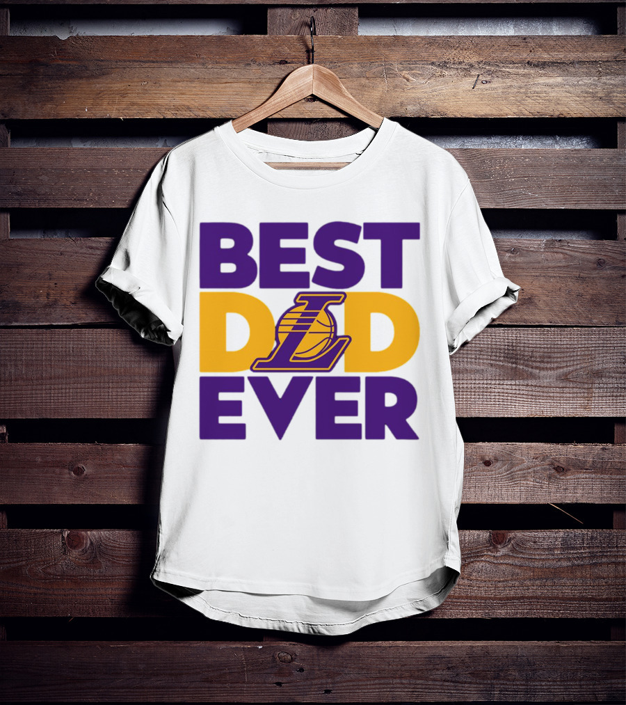 Best Dad Ever NBA Los Angeles Lakers Dodgers Fan T-Shirt