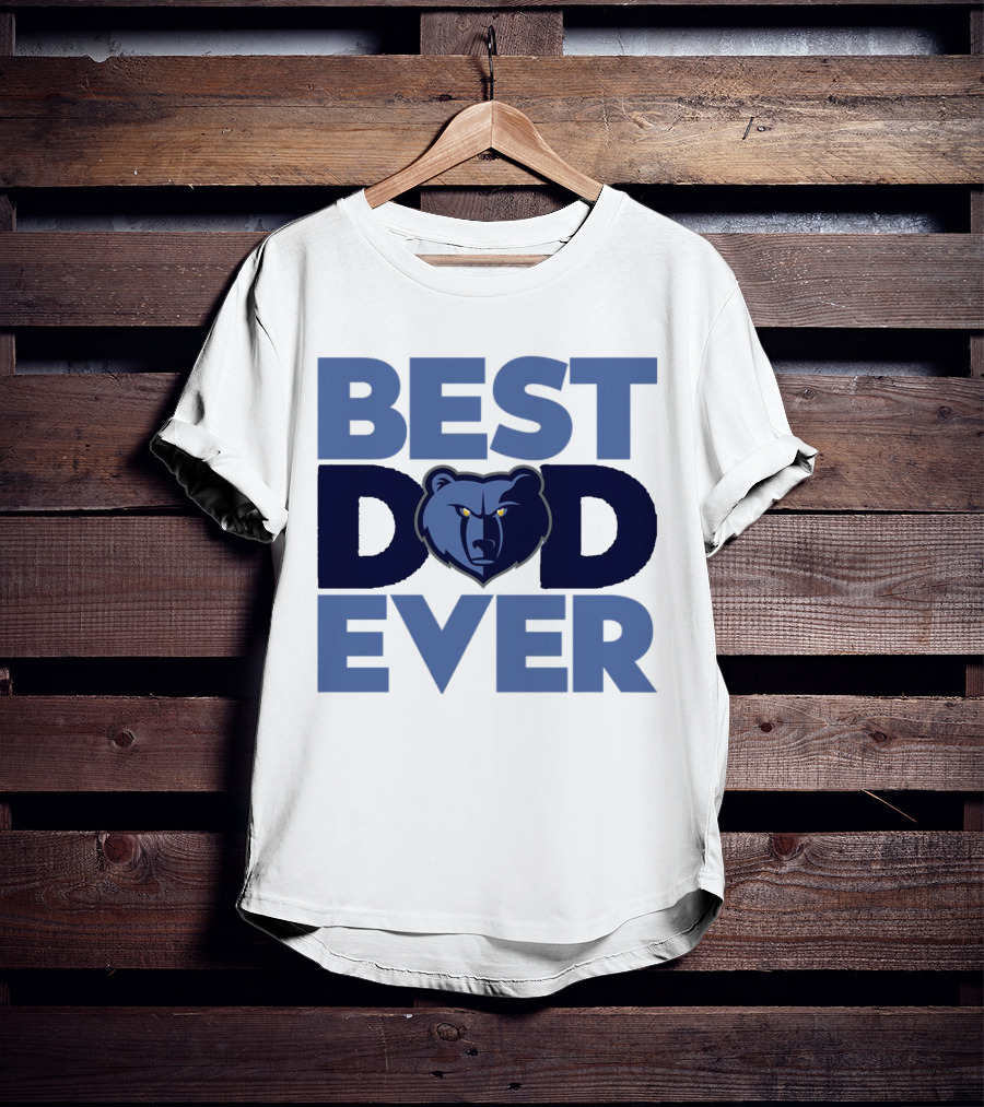 Best Dad Ever NBA Memphis Grizzlies Bear T-Shirt
