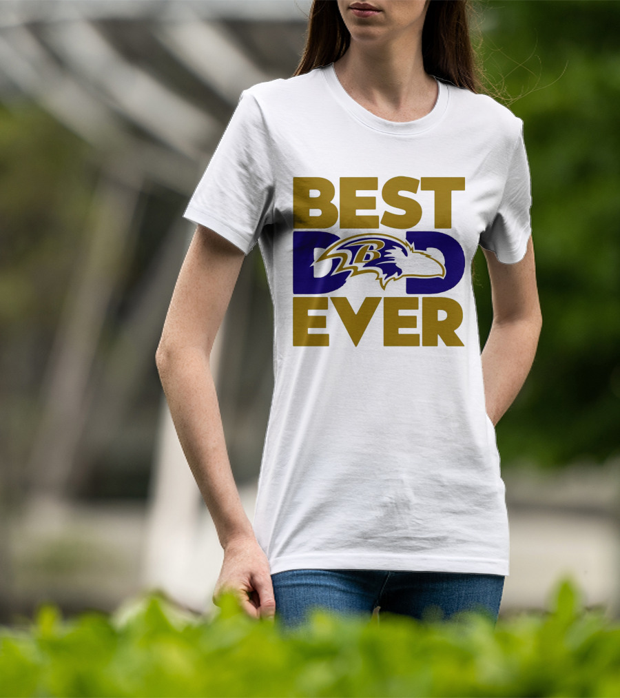 Best Dad Ever NFL Baltimore Ravens T-Shirt