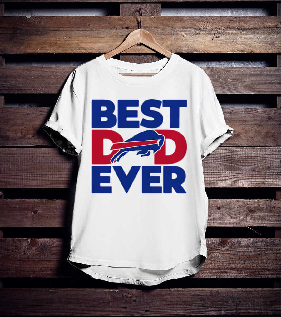 Best Dad Ever Buffalo Bills NFL T-Shirt