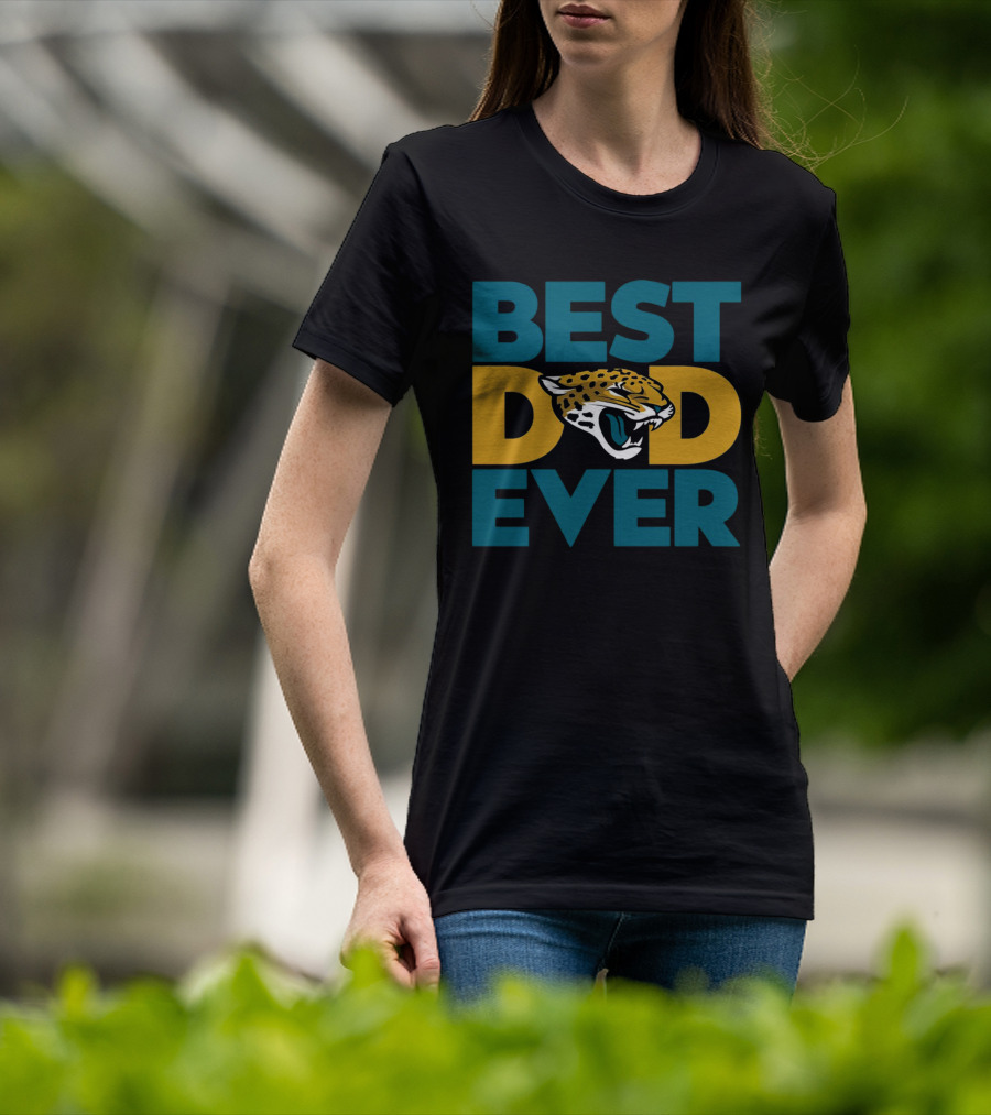 Best Dad Ever Jacksonville Jaguars NFL T-Shirt