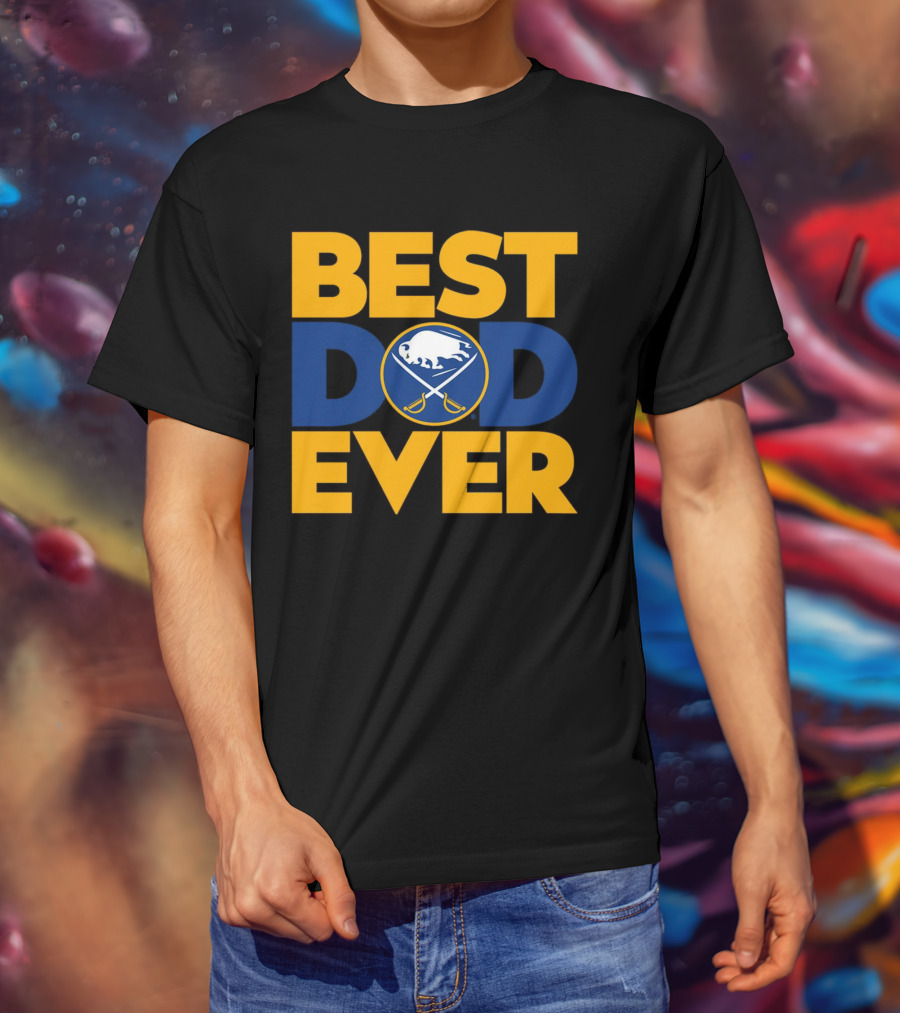 Best Dad Ever NHL Buffalo Sabres Fan Merchandise T-Shirt