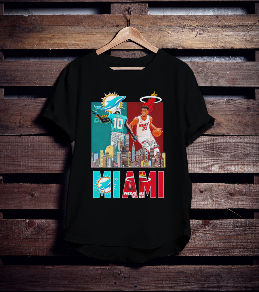 Miami Dolphins Tyreek Hill Miami Heat Jimmy Butler Signatures Skyline Featuring Dolphins And Heat T-Shirt