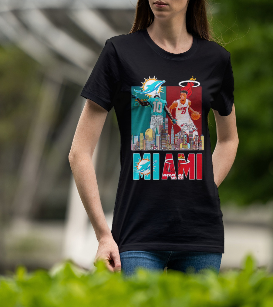 Miami Dolphins Tyreek Hill Miami Heat Jimmy Butler Signatures Skyline Featuring Dolphins And Heat T-Shirt