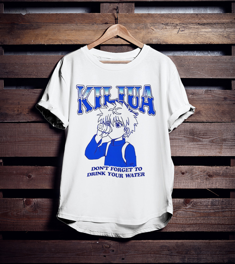 Killua Don't Forget To Drink Your Water T-Shirt