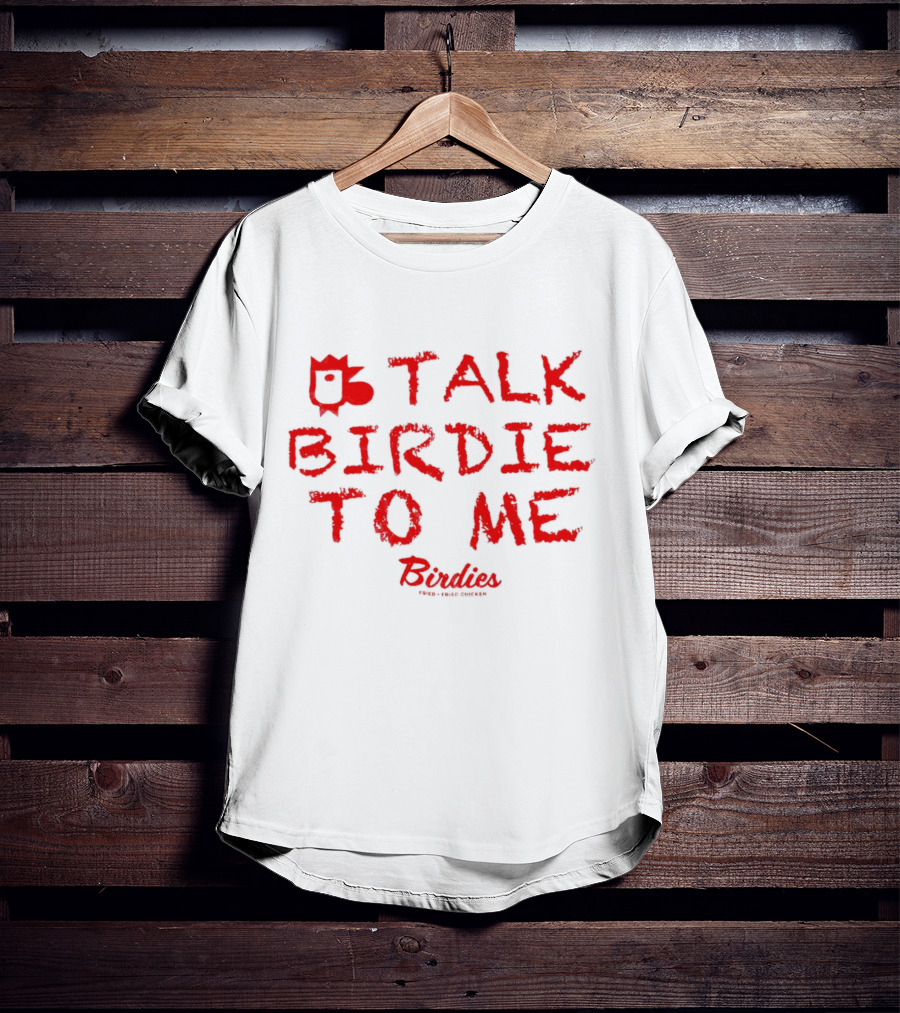 Talk Birdie To Me Birdies Red Text Trend T-Shirt