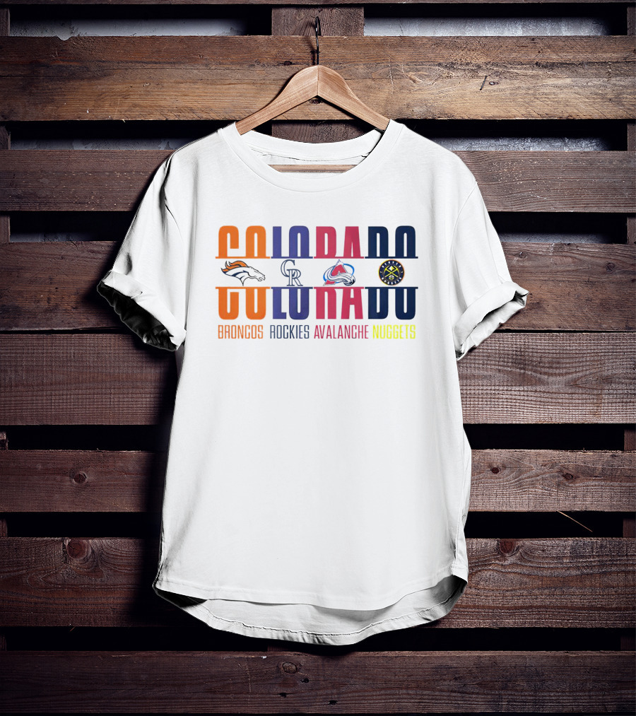 Colorado Broncos Rockies Avalanche Nuggets T-Shirt