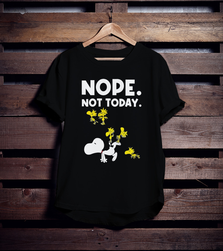 Snoopy Woodstock Nope Not Today T-Shirt