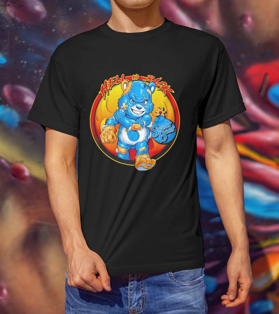 Hell And Back Swear Bear Fierce Blue Cartoon With Flames T-Shirt