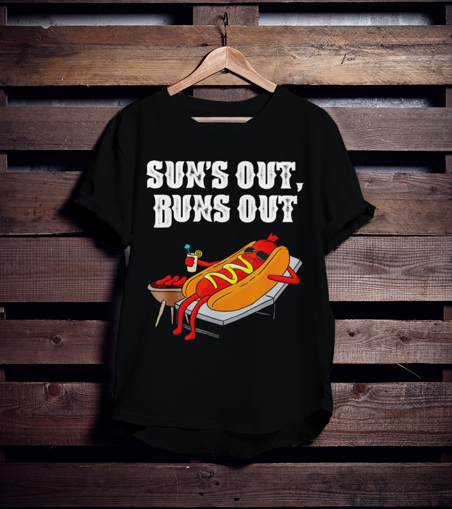 Sun's Out Buns Out Hot Dog Relaxing With Drink T-Shirt