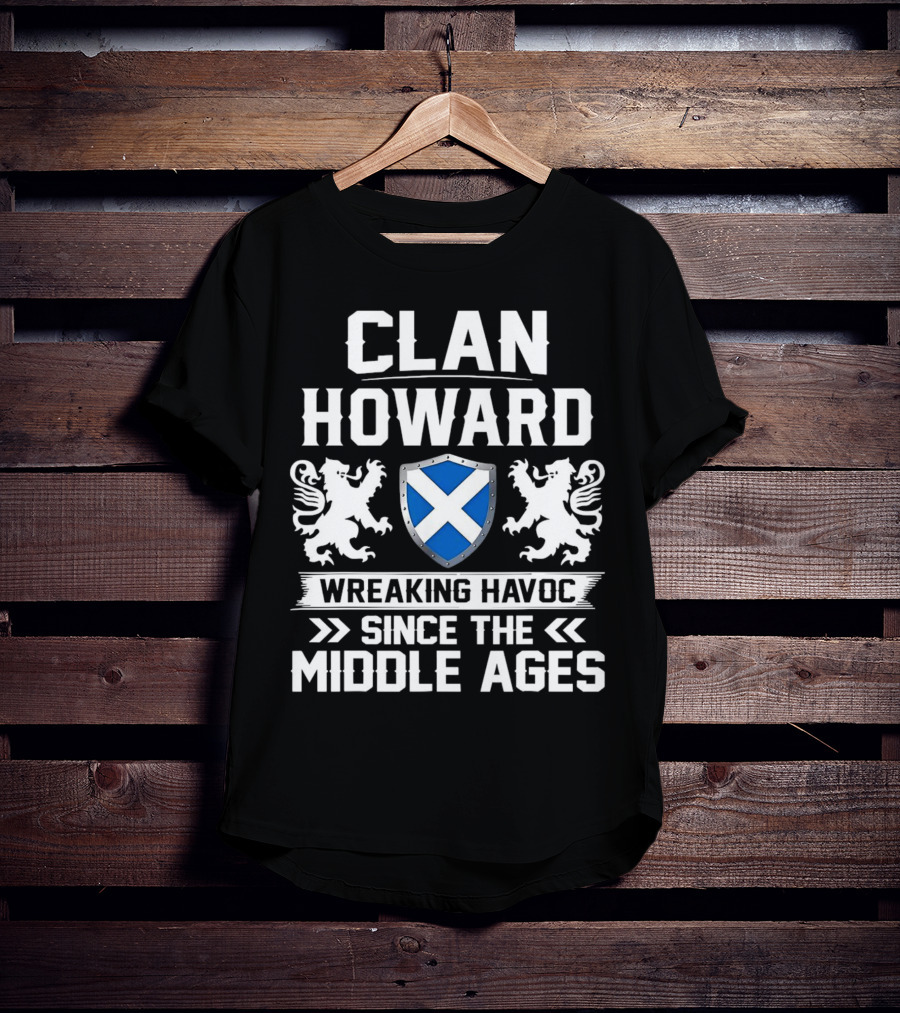 Clan HOWARD Wreaking Havoc Since The Middle Ages Shield Lions T-Shirt