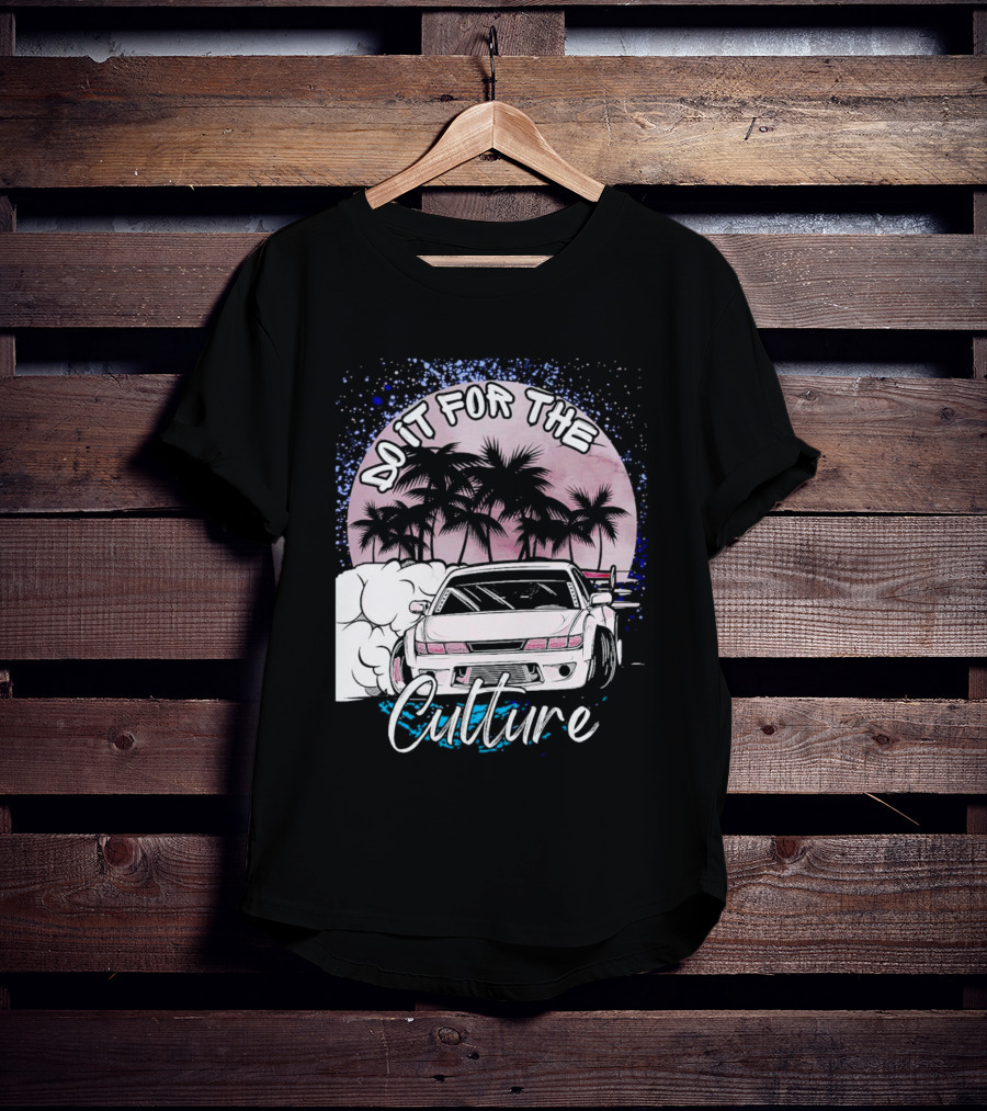Do It For The Culture Sunset Car Drift Palms T-Shirt